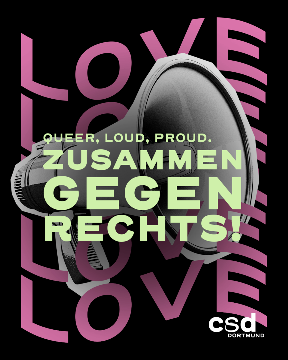 Webgrafik mit dem Motto des CSD Dortmund: Queer, loud, proud, zusammen gegen Rechts"